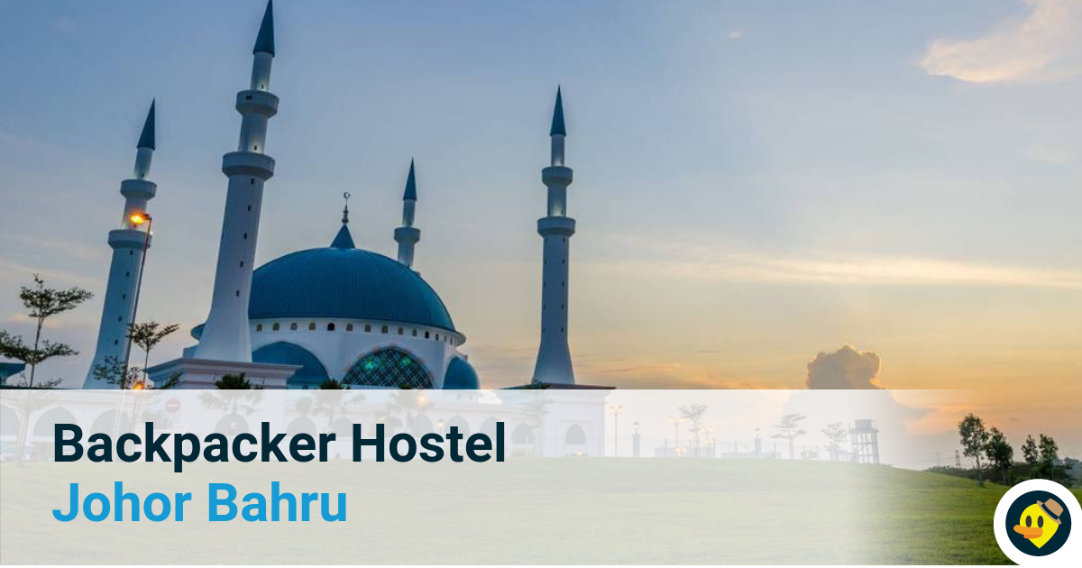 Top 5 Backpacker Hostels in Johor Bahru Featured Image